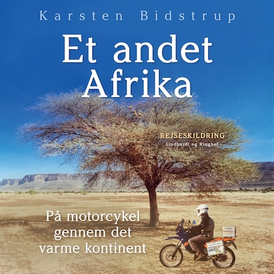Et andet Afrika. På motorcykel gennem det varme kontinent – omslag til lydbogen af Karsten Bidstrup