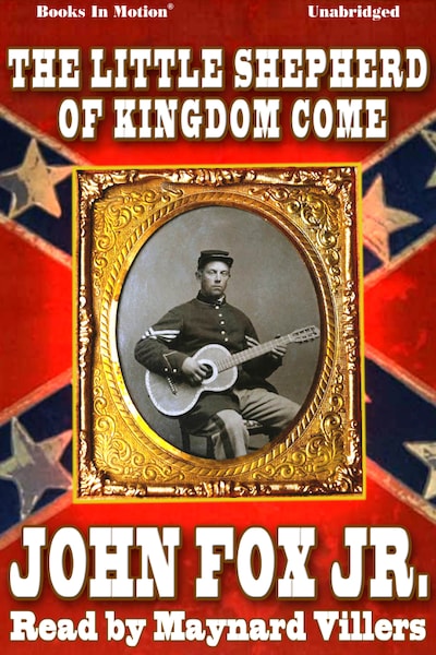 Little Shepherd of Kingdom Come, The – omslag til lydbogen af John Fox JR