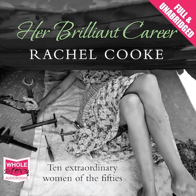 Her Brilliant Career – omslag til lydbogen af Rachel Cooke