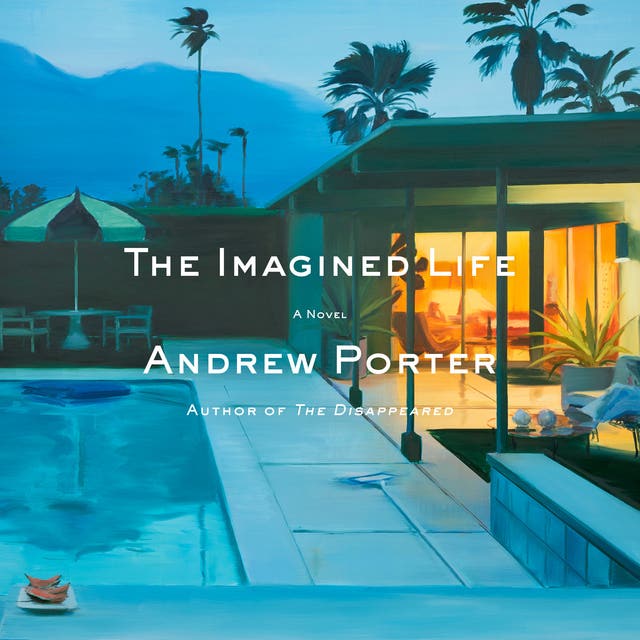 The Imagined Life: A Novel – omslag til lydbogen af Andrew Porter