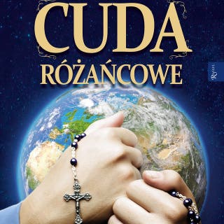 Cuda różańcowe – okładka audiobooka, autor Aleksandra Polewska