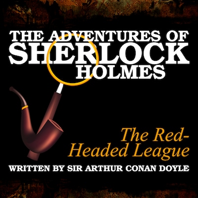 The Adventures of Sherlock Holmes - The Red-Headed League – omslag til lydbogen af Arthur Conan Doyle