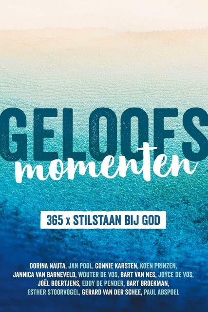 Geloofsmomenten: 365 x stilstaan bij God – omslag van het luisterboek van Diverse auteurs,Dorina Nauta