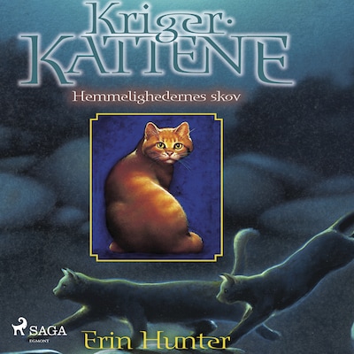 Krigerkattene 3: Hemmelighedernes skov – omslag til lydbogen af Erin Hunter