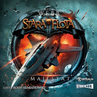 Stara Flota. Tom 9. Majestat – okładka audiobooka, autor Nick Webb