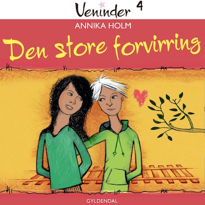 Veninder 4 - Den store forvirring – omslag til lydbogen af Annika Holm