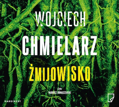 Żmijowisko – okładka audiobooka, autor Wojciech Chmielarz