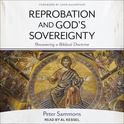 Reprobation and God's Sovereignty – omslag til lydbogen af Peter Sammons