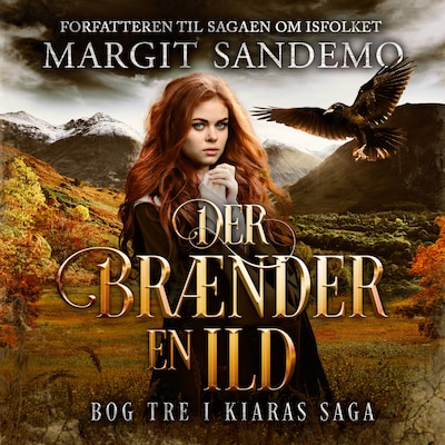 Kiaras saga 3 - Der brænder en ild – omslag til lydbogen af Margit Sandemo