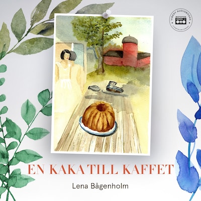 En kaka till kaffet – omslag till ljudboken av Lena Bågenholm