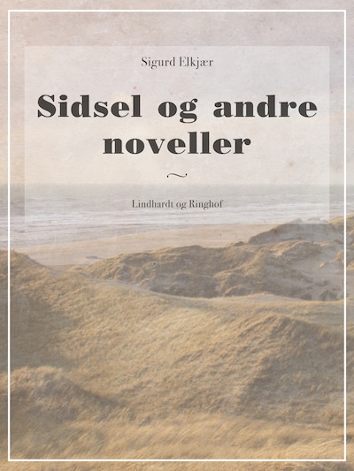 Sidsel og andre noveller – omslag til lydbogen af Sigurd Elkjær