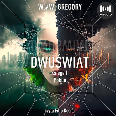 Dwuświat. Księga II. Pokun – okładka audiobooka, autor Wojciech Wolnicki