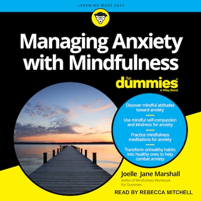 Managing Anxiety with Mindfulness For Dummies – omslag til lydbogen af Joelle Jane Marshall