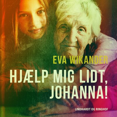 Hjælp mig lidt, Johanna! – omslag til lydbogen af Eva Wikander