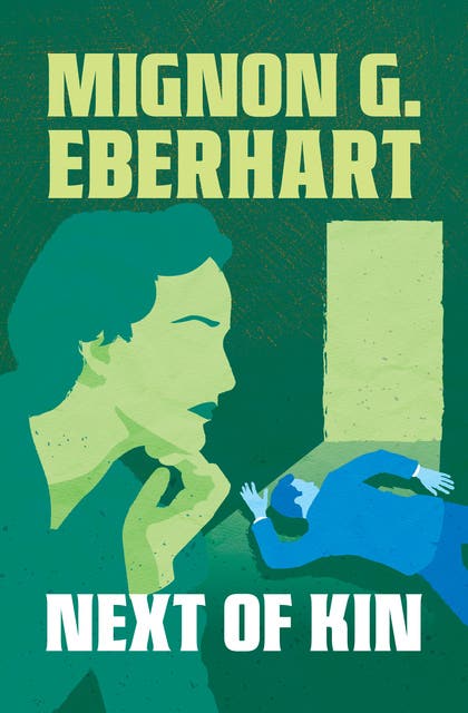 Next of Kin – omslag til lydbogen af Mignon G Eberhart
