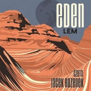 Eden – okładka audiobooka, autor Stanisław Lem