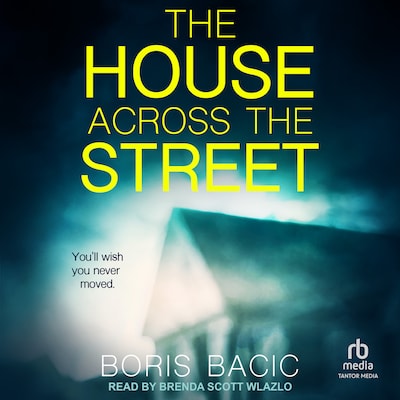 The House Across the Street – omslag til lydbogen af Boris Bacic