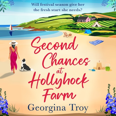 Second Chances at Hollyhock Farm - Hollyhock Farm, Book 2 (Unabridged)