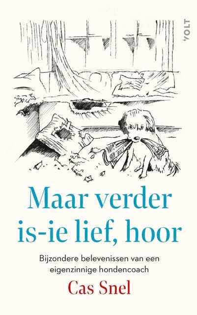 Maar verder is-ie lief, hoor – omslag van het luisterboek van Cas Snel