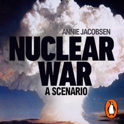 Nuclear War – omslag til lydbogen af Annie Jacobsen
