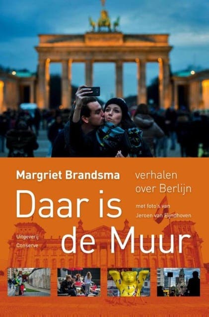 Daar is de muur: verhalen over Berlijn – omslag van het luisterboek van Margriet Brandsma