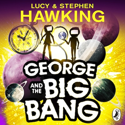 George and the Big Bang – omslag til lydbogen af Stephen Hawking, Lucy Hawking