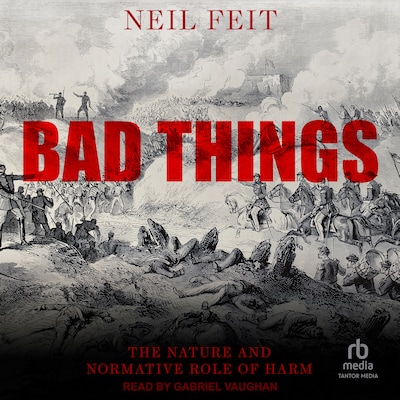 Bad Things – omslag til lydbogen af Neil Feit