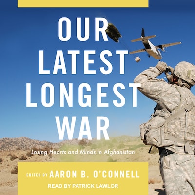 Our Latest Longest War – omslag til lydbogen af Aaron B. O'Connell