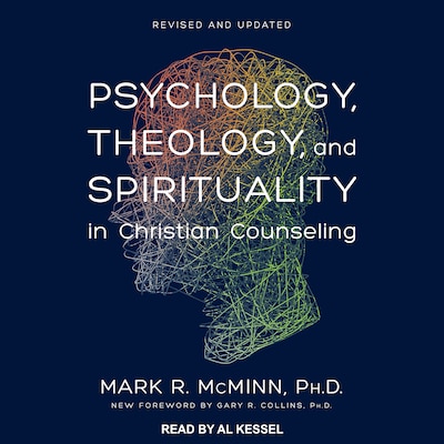 Psychology, Theology, and Spirituality in Christian Counseling – omslag til lydbogen af Mark R. McMinn