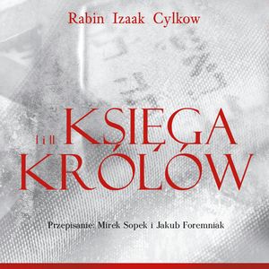 Księgi Królów Rabina Cylkowa – okładka audiobooka, autor Izaak Cylkow