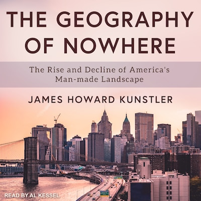 The Geography of Nowhere – omslag til lydbogen af James Howard Kunstler