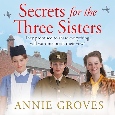 Secrets for the Three Sisters – omslag til lydbogen af Annie Groves