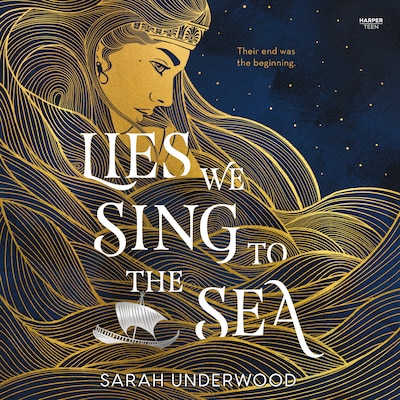 Lies We Sing to the Sea
