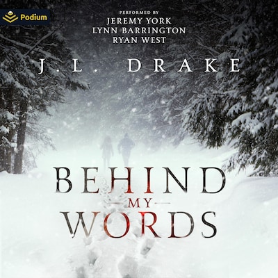 Behind My Words – omslag til lydbogen af J.L. Drake