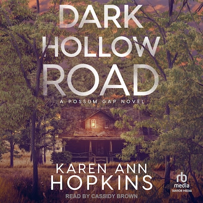 Dark Hollow Road – omslag til lydbogen af Karen Ann Hopkins