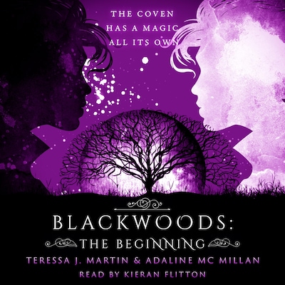 Blackwoods: The Beginning – omslag til lydbogen af Adaline McMillan, Teressa J Martin