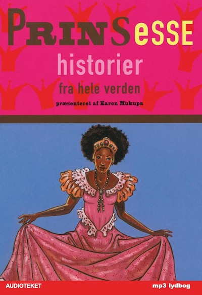 Prinsessehistorier fra hele verden – omslag til lydbogen af Karen Mukupa