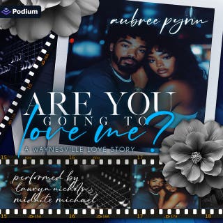 Are You Going to Love Me: A Waynesville Love Story