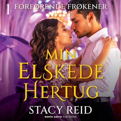 Min elskede hertug – omslag til lydbogen af Stacy Reid