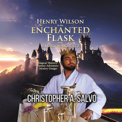 Henry Wilson in the Enchanted Flask with Cameron Schultz