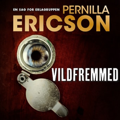 Vildfremmed – omslag til lydbogen af Pernilla Ericson