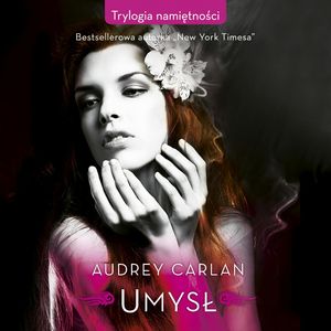 Umysł – okładka audiobooka, autor Audrey Carlan