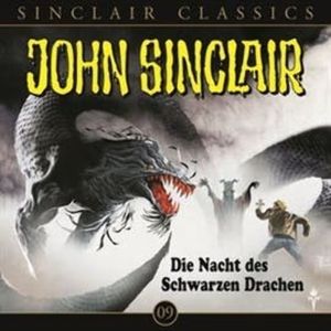 Die Nacht des schwarzen Drachen (John Sinclair Classics 9) – okładka audiobooka, autor John Sinclair