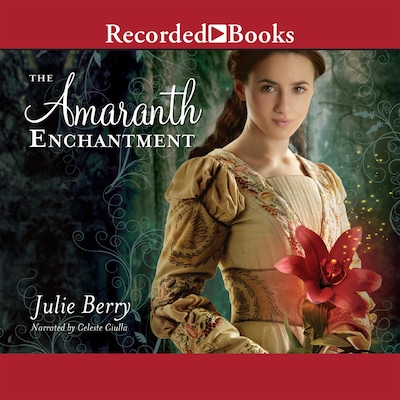 The Amaranth Enchantment