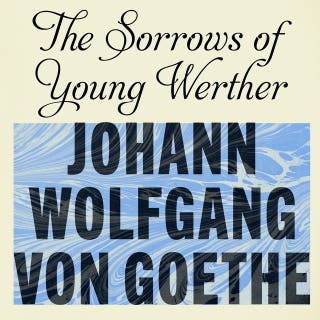 The Sorrows of Young Werther
