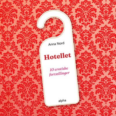 Hotellet – omslag til lydbogen af Anna Nord