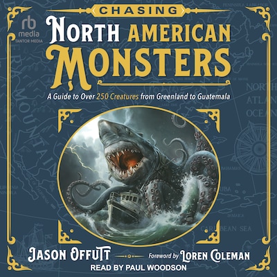 Chasing North American Monsters – omslag til lydbogen af Jason Offutt