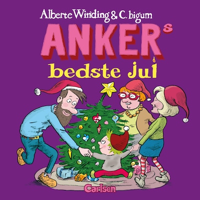 Anker 8 - Ankers bedste jul – omslag til lydbogen af Alberte Winding
