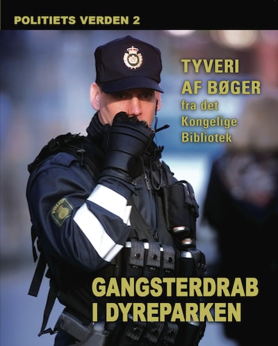 Gangsterdrab i dyreparken - Politiets verden 2 – omslag til lydbogen af Unknown Author
