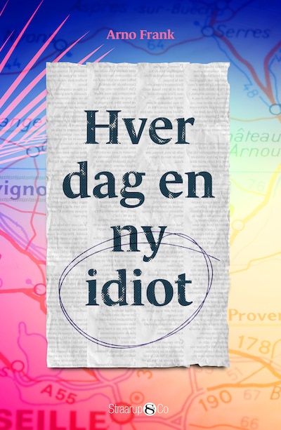 Hver dag en ny idiot – omslag til lydbogen af Arno Frank
